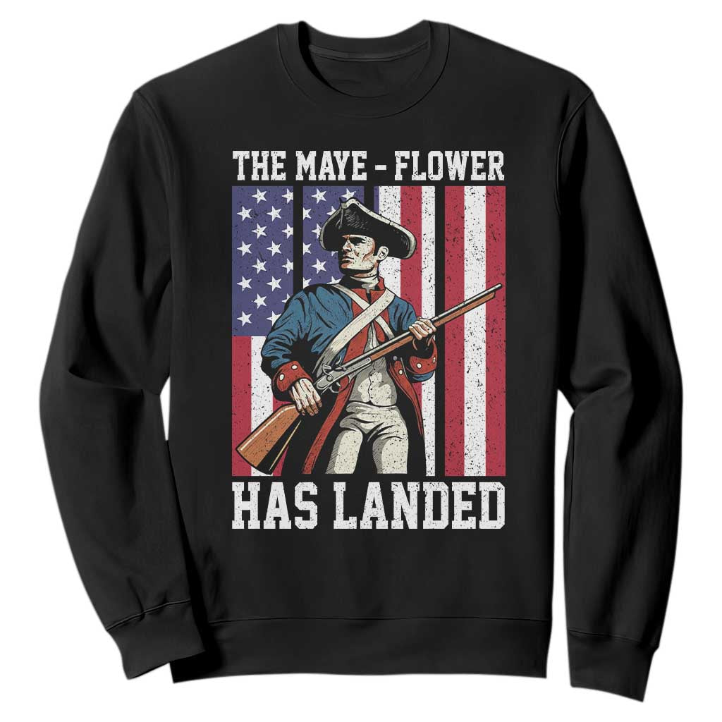 The Maye Flower Has Landed Sweatshirt Funny Minutemen Football Fan TS11 Black Print Your Wear