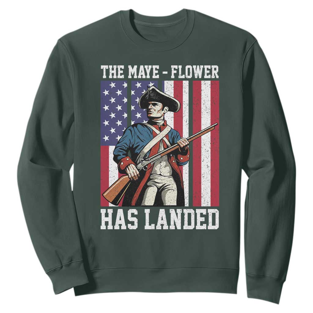 The Maye Flower Has Landed Sweatshirt Funny Minutemen Football Fan TS11 Dark Forest Green Print Your Wear