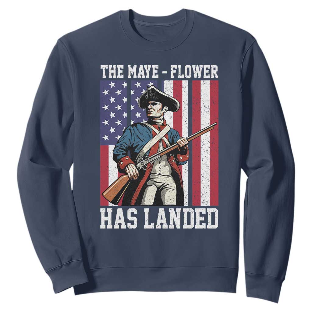 The Maye Flower Has Landed Sweatshirt Funny Minutemen Football Fan TS11 Navy Print Your Wear