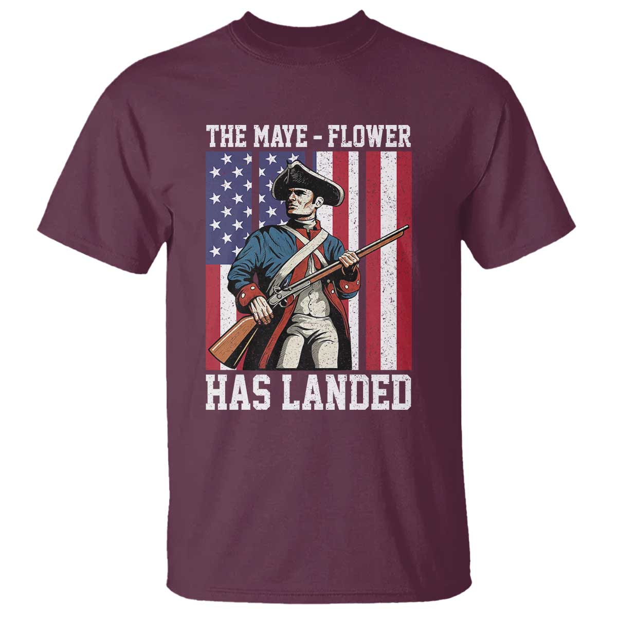 The Maye Flower Has Landed T Shirt Funny Minutemen Football Fan TS11 Maroon Print Your Wear
