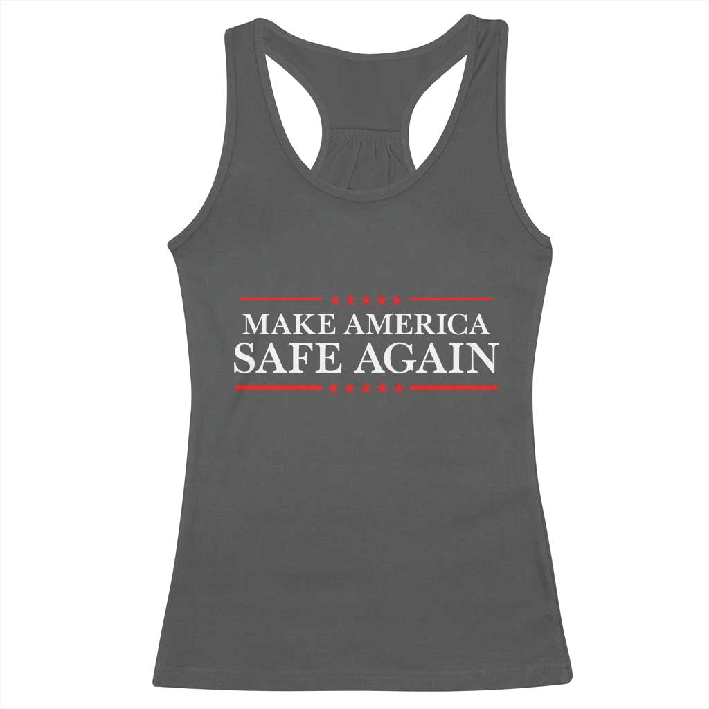 Make America Safe Again Racerback Tank Top Funny US Patriotic 4th of July TS11 Dark Heather Print Your Wear