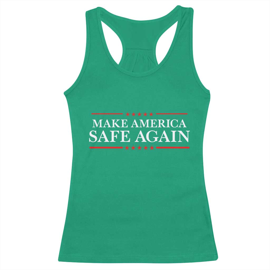 Make America Safe Again Racerback Tank Top Funny US Patriotic 4th of July TS11 Irish Green Print Your Wear
