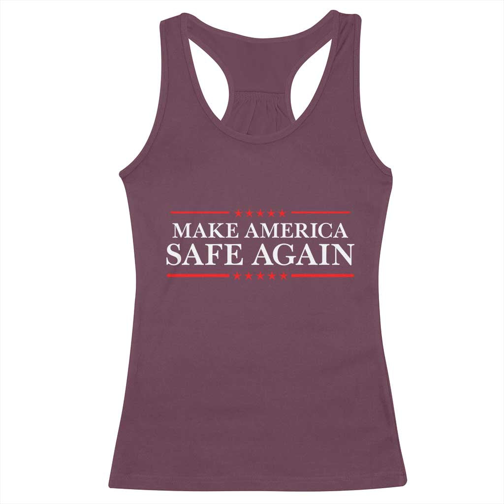 Make America Safe Again Racerback Tank Top Funny US Patriotic 4th of July TS11 Maroon Print Your Wear