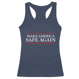 Make America Safe Again Racerback Tank Top Funny US Patriotic 4th of July TS11 Navy Print Your Wear