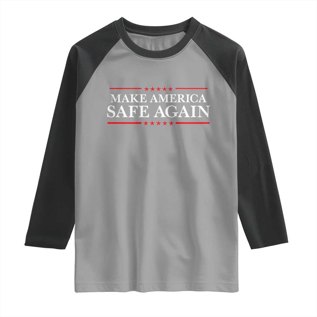 Make America Safe Again Raglan Shirt Funny US Patriotic 4th of July TS11 Sport Gray Black Print Your Wear