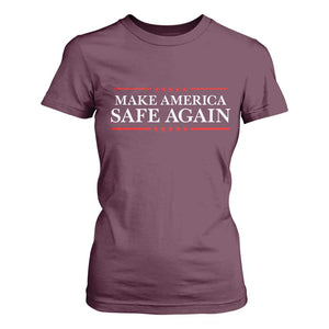 Make America Safe Again T Shirt For Women Funny US Patriotic 4th of July TS11 Maroon Print Your Wear