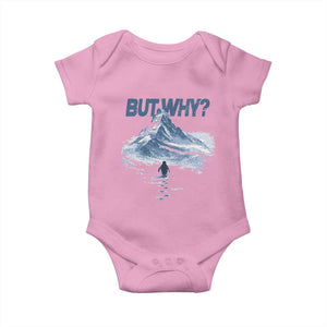 Penguin But Why Baby Onesie Funny Penguin Snowy Mountain Meme TS11 Light Pink Print Your Wear