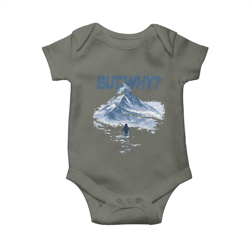 Penguin But Why Baby Onesie Funny Penguin Snowy Mountain Meme TS11 Military Green Print Your Wear