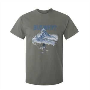 Penguin But Why T Shirt For Kid Funny Penguin Snowy Mountain Meme TS11 Military Green Print Your Wear