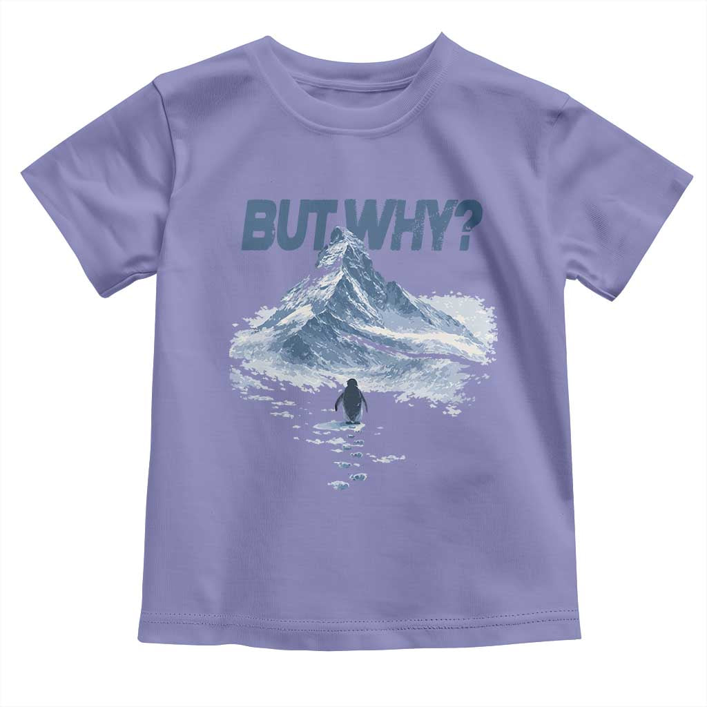Penguin But Why Toddler T Shirt Funny Penguin Snowy Mountain Meme TS11 Violet Print Your Wear