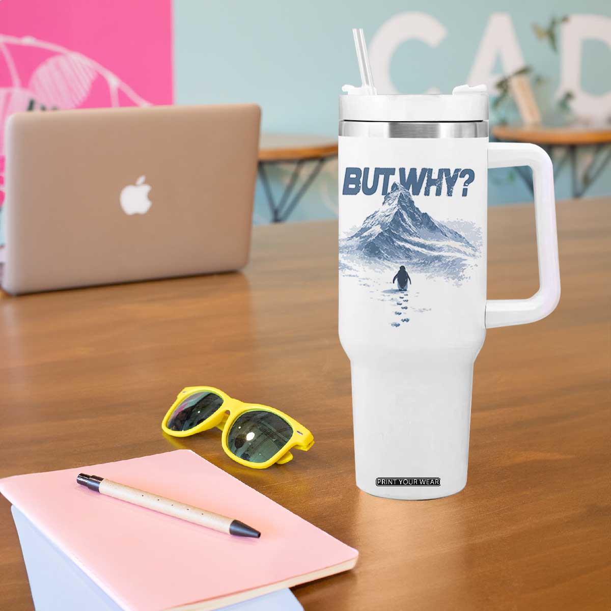 Penguin But Why Tumbler With Handle Funny Penguin Snowy Mountain Meme TS11 Print Your Wear