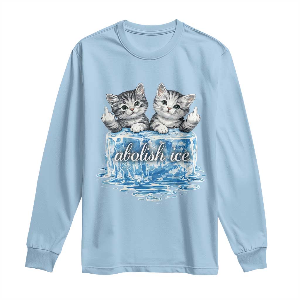Abolish Ice Long Sleeve Shirt Cute Cat Melting Ice Pro Immigrant TS11 Light Blue Print Your Wear