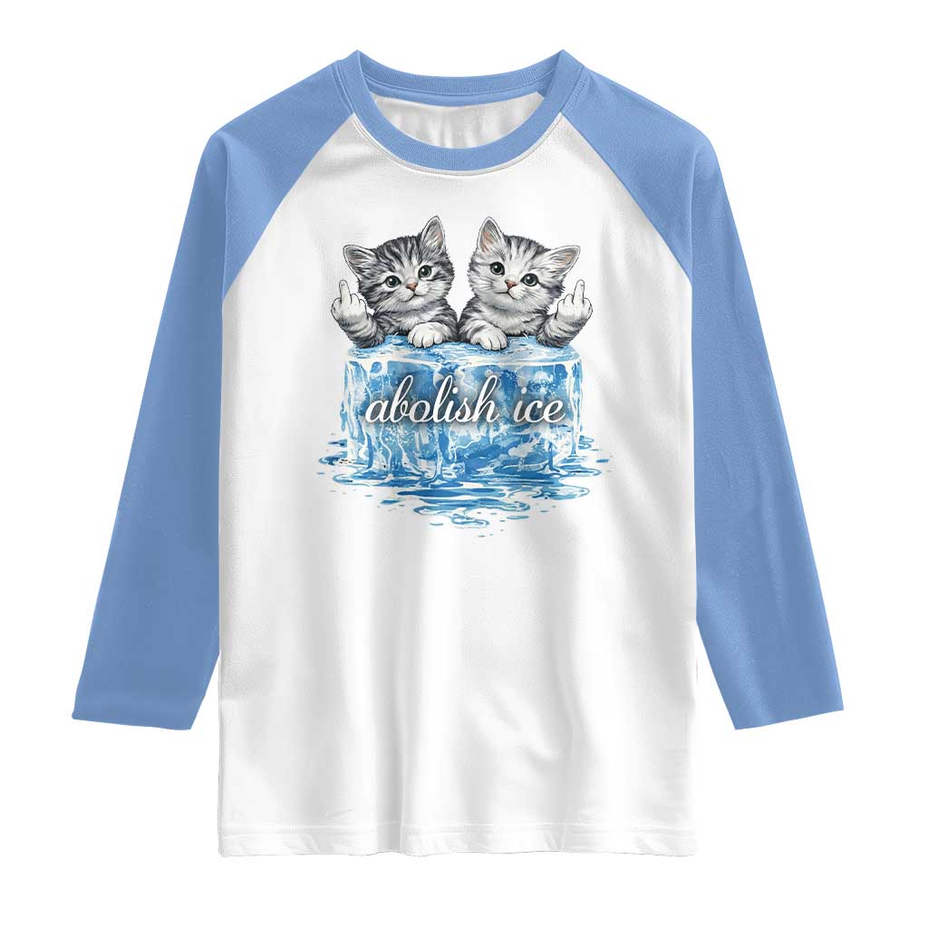 Abolish Ice Raglan Shirt Cute Cat Melting Ice Pro Immigrant TS11 White Carolina Blue Print Your Wear