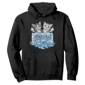 Fck Ice Hoodie Cute Cat Melting Ice Pro Immigrant TS11 Black Print Your Wear