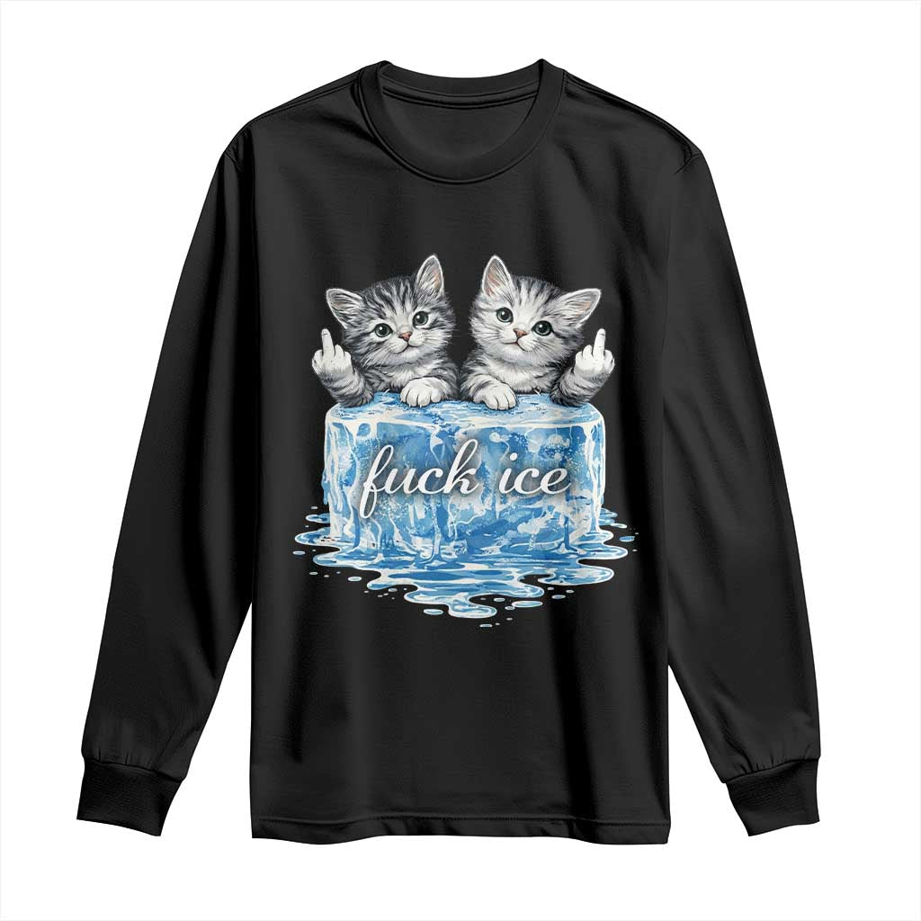 Fck Ice Long Sleeve Shirt Cute Cat Melting Ice Pro Immigrant TS11 Black Print Your Wear