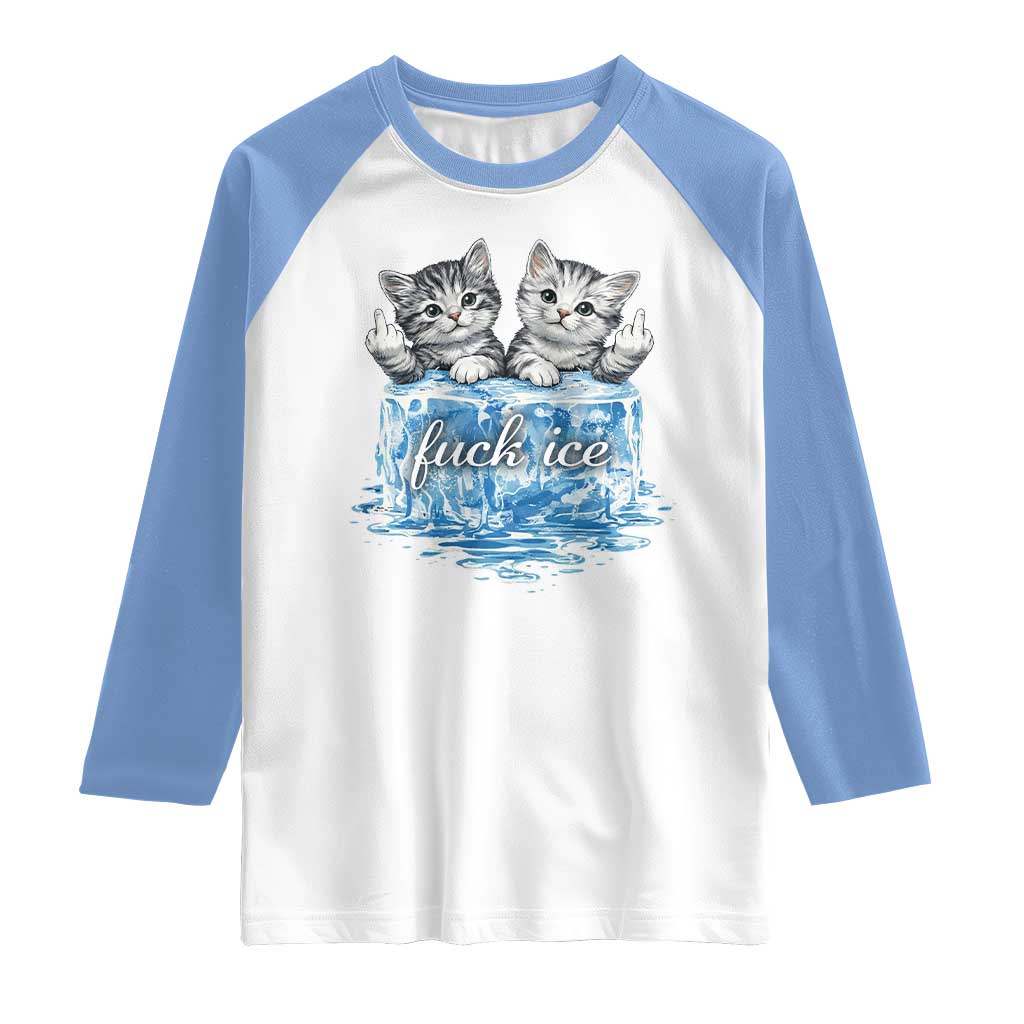 Fck Ice Raglan Shirt Cute Cat Melting Ice Pro Immigrant TS11 White Carolina Blue Print Your Wear