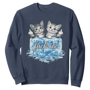 Fck Ice Sweatshirt Cute Cat Melting Ice Pro Immigrant TS11 Navy Print Your Wear