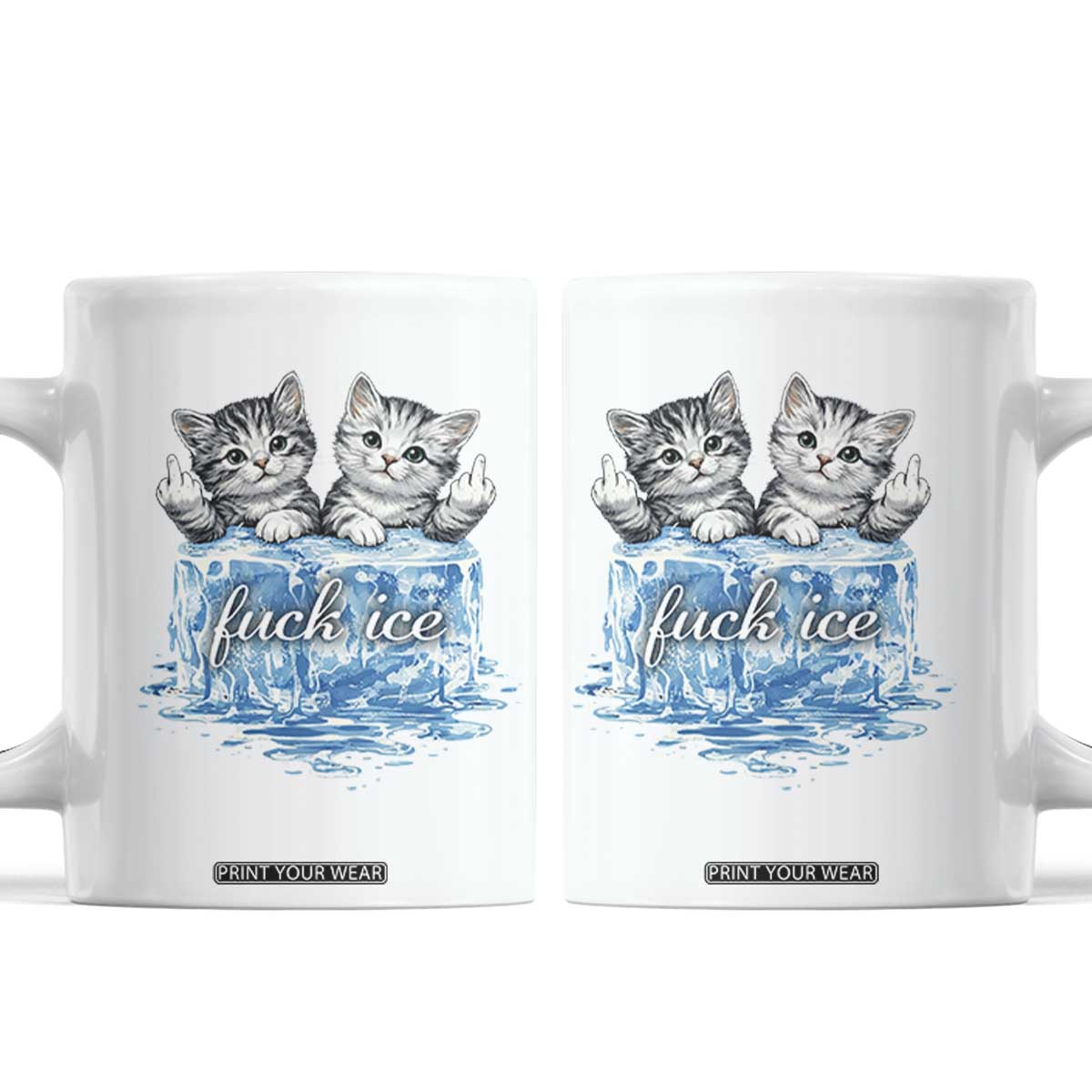 Fck Ice Coffee Mug Cute Cat Melting Ice Pro Immigrant TS11 White Print Your Wear
