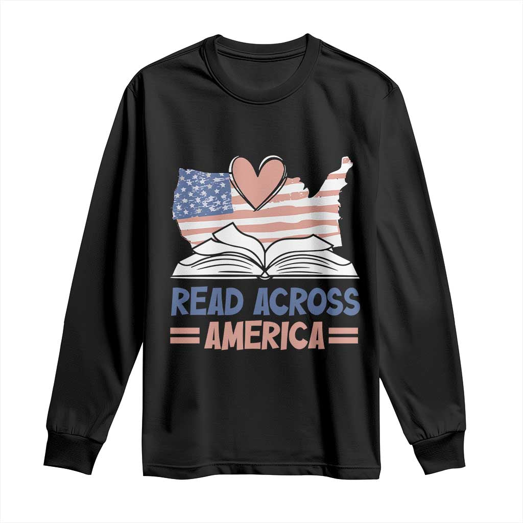 Funny National Reading Month Books Readers Long Sleeve Shirt Reading Across America Teacher American Flag TS11 Black Print Your Wear