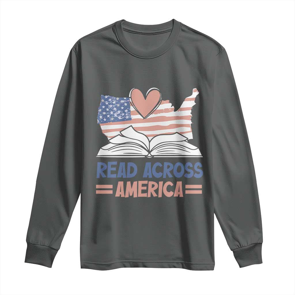 Funny National Reading Month Books Readers Long Sleeve Shirt Reading Across America Teacher American Flag TS11 Dark Heather Print Your Wear