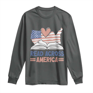 Funny National Reading Month Books Readers Long Sleeve Shirt Reading Across America Teacher American Flag TS11 Dark Heather Print Your Wear