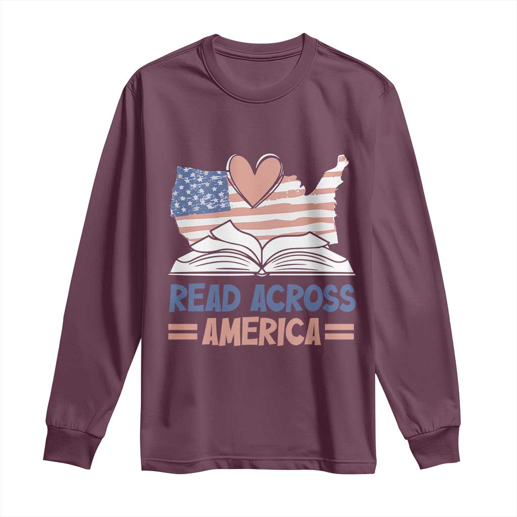 Funny National Reading Month Books Readers Long Sleeve Shirt Reading Across America Teacher American Flag TS11 Maroon Print Your Wear