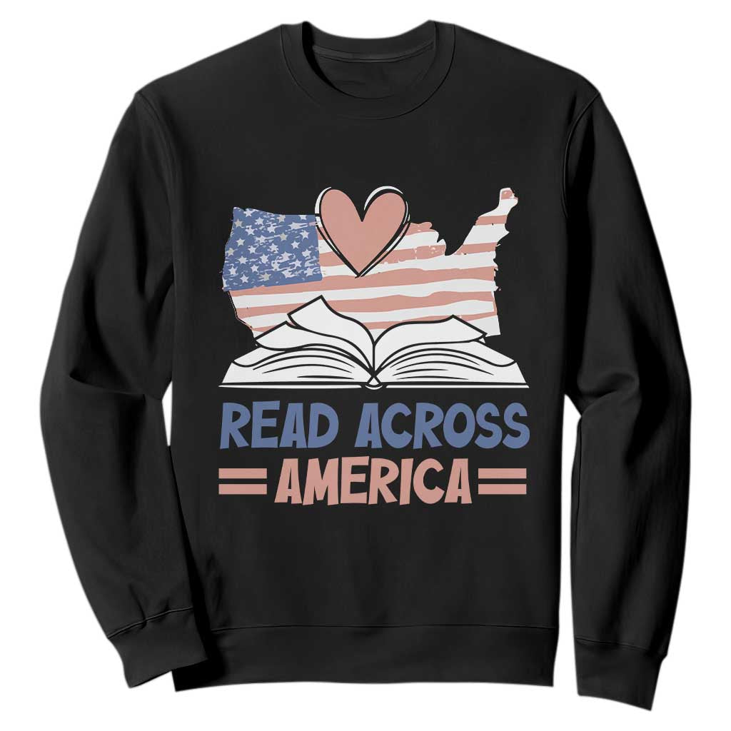 Funny National Reading Month Books Readers Sweatshirt Reading Across America Teacher American Flag TS11 Black Print Your Wear