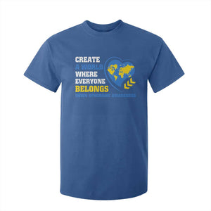 Down Syndrome Awareness T Shirt For Kid Create A World Where Everyone Belongs Heart TS11 Royal Blue Print Your Wear