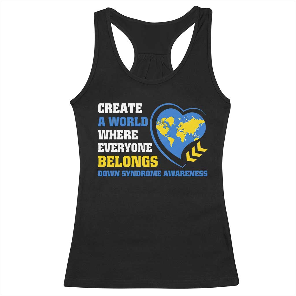 Down Syndrome Awareness Racerback Tank Top Create A World Where Everyone Belongs Heart TS11 Black Print Your Wear