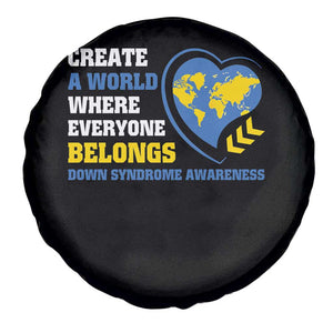 Down Syndrome Awareness Spare Tire Cover Create A World Where Everyone Belongs Heart TS11 Print Your Wear