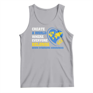 Down Syndrome Awareness Tank Top Create A World Where Everyone Belongs Heart TS11 Athletic Heather Print Your Wear