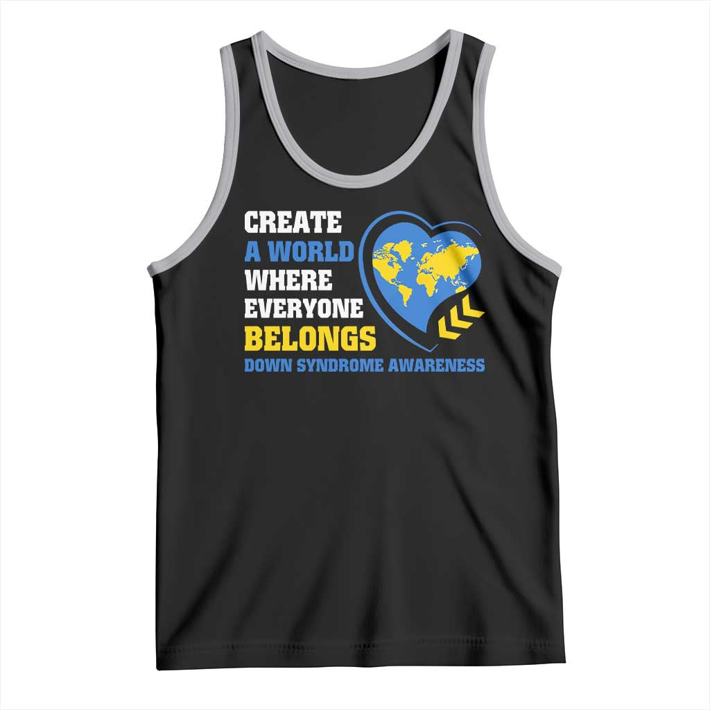 Down Syndrome Awareness Tank Top Create A World Where Everyone Belongs Heart TS11 Black Athletic Heather Print Your Wear