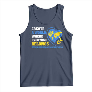 Down Syndrome Awareness Tank Top Create A World Where Everyone Belongs Heart TS11 Navy Print Your Wear