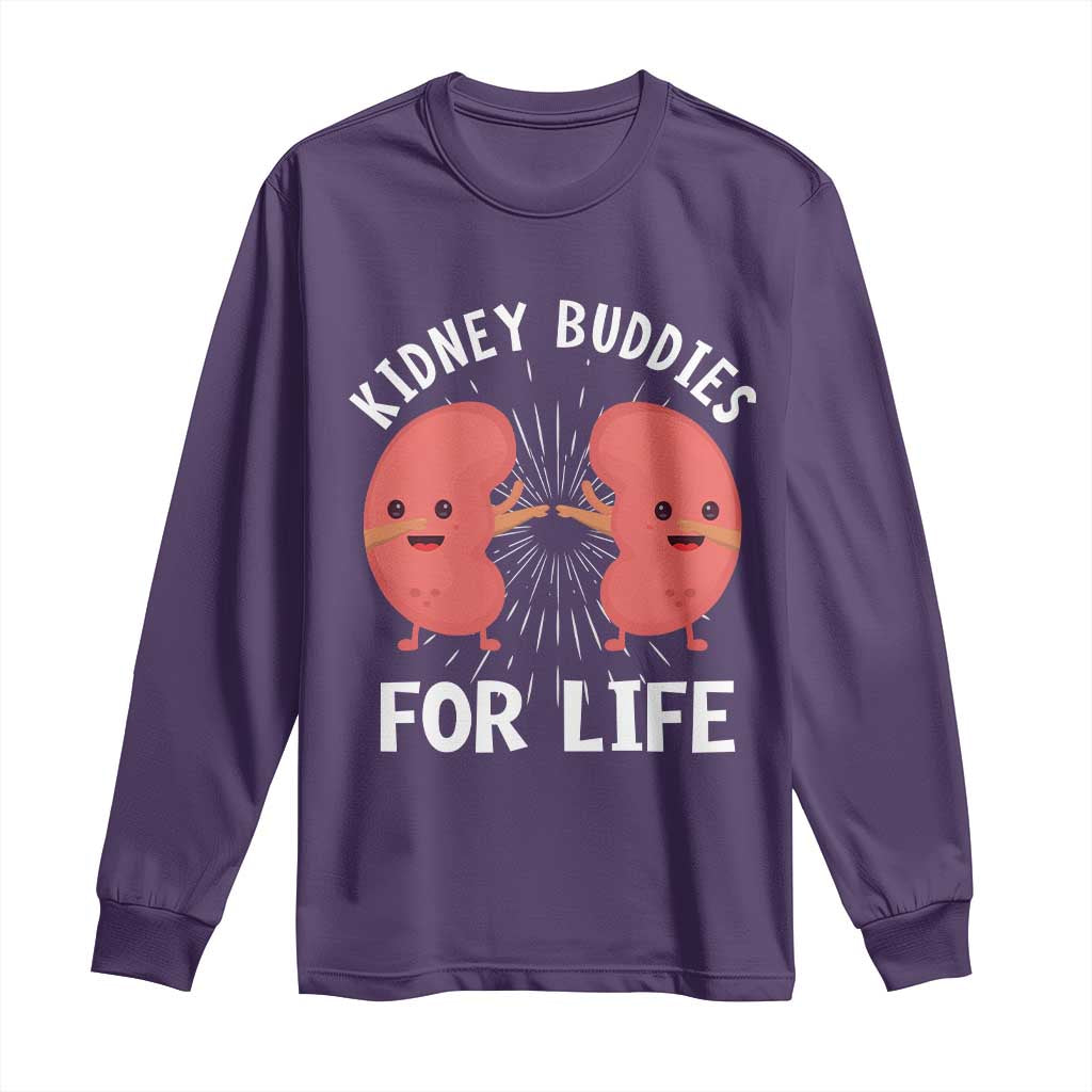 Funny Kidney Buddies For Life Long Sleeve Shirt Organ Transplant Donor Recipient Matching TS11 Purple Print Your Wear