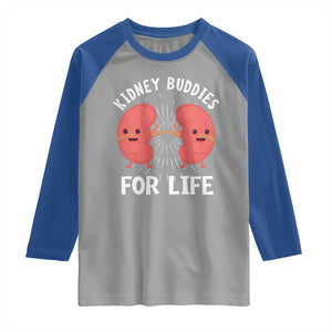 Funny Kidney Buddies For Life Raglan Shirt Organ Transplant Donor Recipient Matching TS11 Sport Gray Royal Print Your Wear