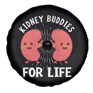 Funny Kidney Buddies For Life Spare Tire Cover Organ Transplant Donor Recipient Matching TS11 Print Your Wear