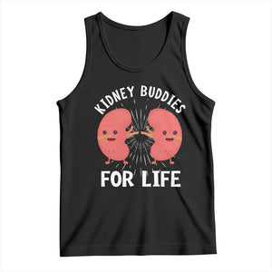 Funny Kidney Buddies For Life Tank Top Organ Transplant Donor Recipient Matching TS11 Black Print Your Wear