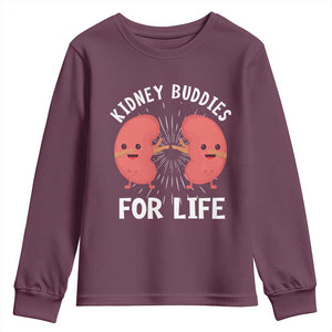 Funny Kidney Buddies For Life Youth Sweatshirt Organ Transplant Donor Recipient Matching TS11 Maroon Print Your Wear