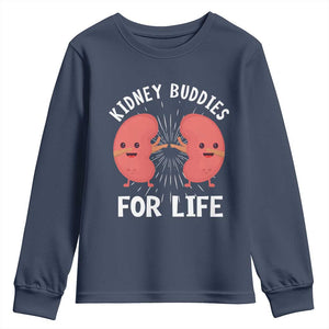 Funny Kidney Buddies For Life Youth Sweatshirt Organ Transplant Donor Recipient Matching TS11 Navy Print Your Wear