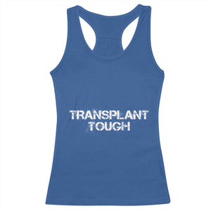Transplant Tough Racerback Tank Top Kidney Recipient Donor Organ Surgery TS11 Royal Blue Print Your Wear