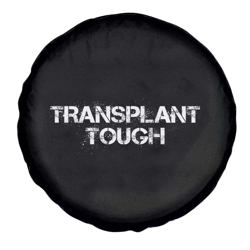 Transplant Tough Spare Tire Cover Kidney Recipient Donor Organ Surgery TS11 Print Your Wear