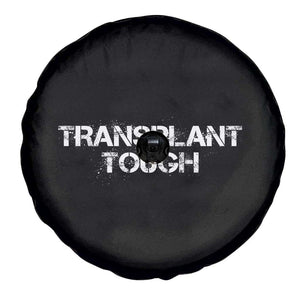 Transplant Tough Spare Tire Cover Kidney Recipient Donor Organ Surgery TS11 Print Your Wear