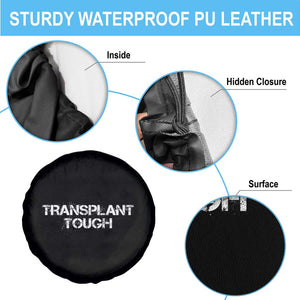 Transplant Tough Spare Tire Cover Kidney Recipient Donor Organ Surgery TS11 Print Your Wear