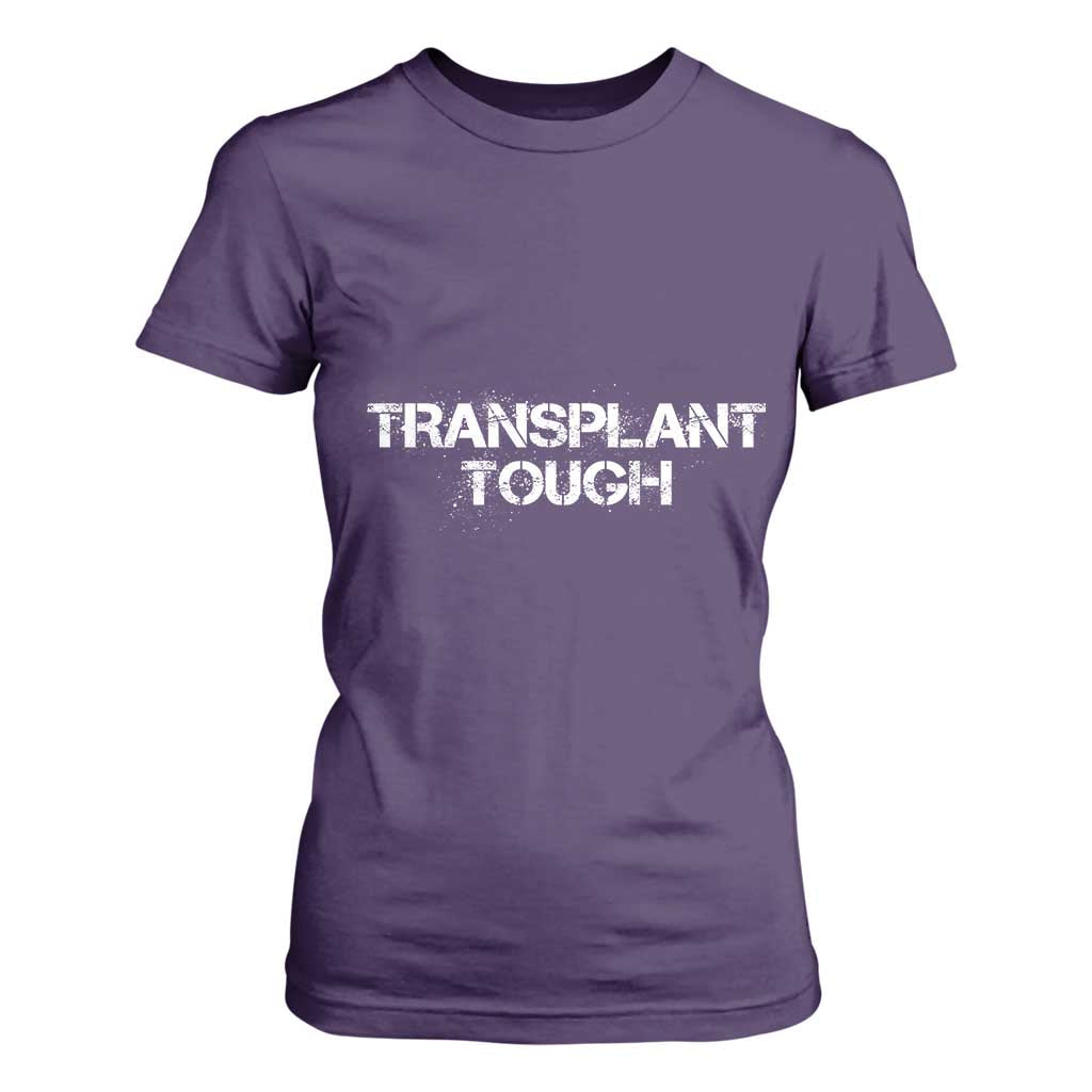Transplant Tough T Shirt For Women Kidney Recipient Donor Organ Surgery TS11 Purple Print Your Wear