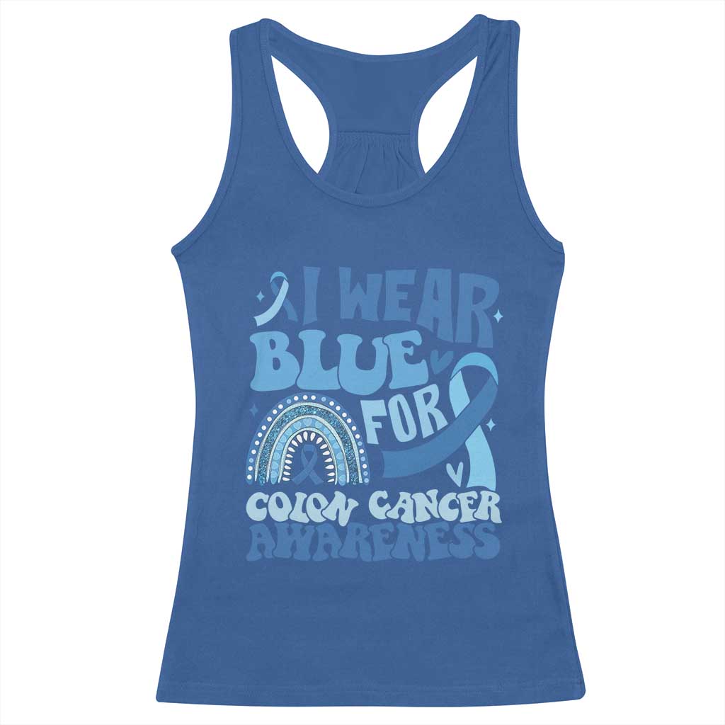 I Wear Blue For Colon Cancer Awareness Racerback Tank Top Rainbow Dark Blue Ribbon TS11 Royal Blue Print Your Wear