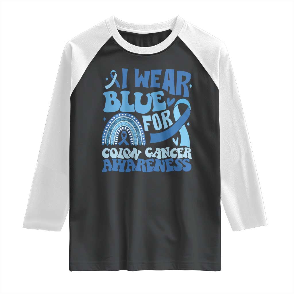 I Wear Blue For Colon Cancer Awareness Raglan Shirt Rainbow Dark Blue Ribbon TS11 Black White Print Your Wear