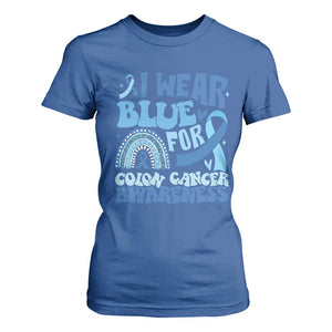 I Wear Blue For Colon Cancer Awareness T Shirt For Women Rainbow Dark Blue Ribbon TS11 Royal Blue Print Your Wear