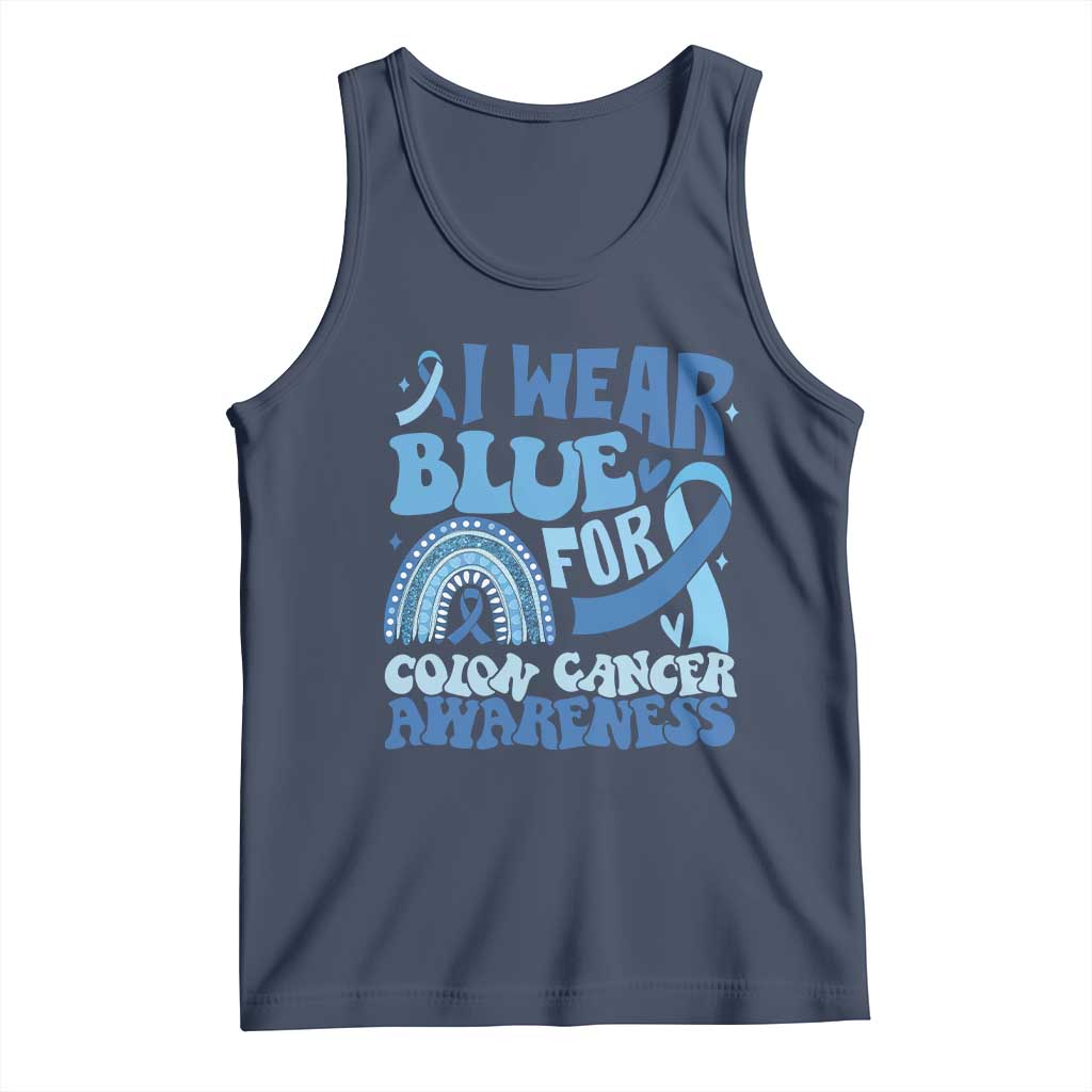 I Wear Blue For Colon Cancer Awareness Tank Top Rainbow Dark Blue Ribbon TS11 Navy Print Your Wear