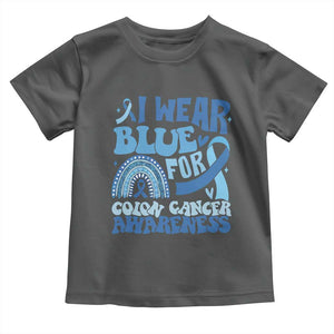 I Wear Blue For Colon Cancer Awareness Toddler T Shirt Rainbow Dark Blue Ribbon TS11 Dark Heather Print Your Wear
