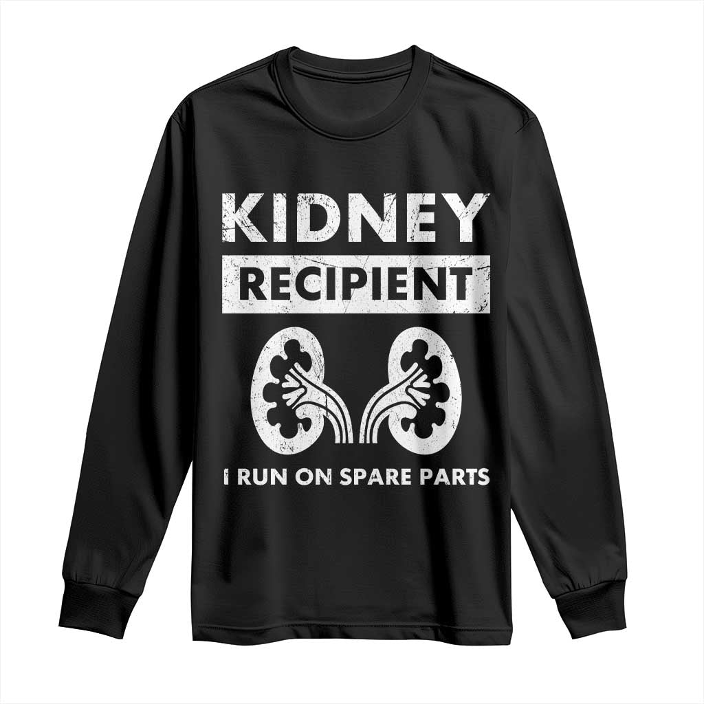 Kidney Recipient Run On Spare Parts Long Sleeve Shirt Matching Recovery TS11 Black Print Your Wear